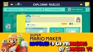 Mario Maker 2 niveles a la français by Tanessi YT