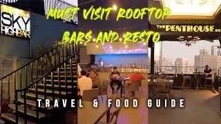 I went Bar Hopping to Top 5 🌇ROOFTOP Bars🍻 in Metro Manila | 4k Travel and Food Guide