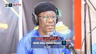 EP 21 - AFA MUTALA FRIDAYS [@ZAA RADIO 2025/2026] || iSLAM LOG||Official