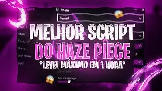 [LINK DIRETO] ESSE É O MELHOR SCRIPT PRA HAZE PIECE E VOCÊ NÃO VAI QUERER PERDER