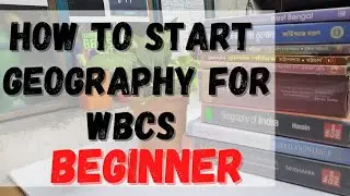 How to prepare Geography for wbcs |How to start Indian Geography for wbcs|Best Geography Book #wbcs