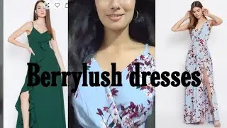 BERRYLUSH MAXY DRESSES REVIEW+TRY-ON HAUL(mini)|#HAUL2020