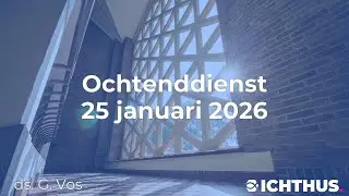 Ochtenddienst 25 januari 2026