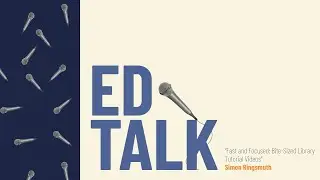 Ed Talk: Fast and Focused: Bite-Sized Library Tutorial Videos