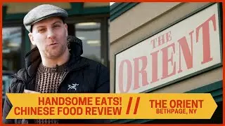 RESTAURANT REVIEW of The Orient in Bethpage, NY // Handsome Eats