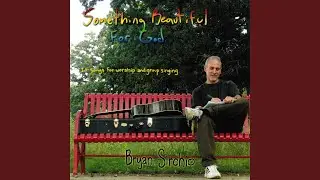 Something Beautiful For God