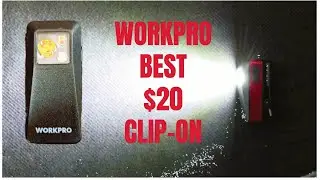 Фонарик WorkPro EDC Clip Light | Фонарик за 20 долларов, который действительно может конкурироват...