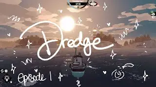 FISH! - Dredge Episode 1