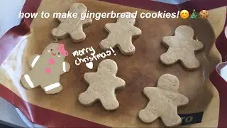 how to make gingerbread cookies!🍪🎄😊