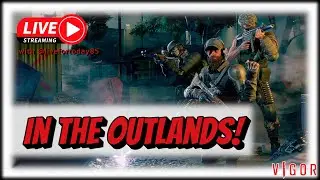In the Outlands! - Vigor - 16 - #ps5 #vigor #vigorgameplay #freetoplay #xbox #ps4 #fps