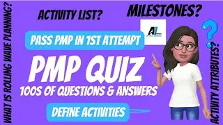 Quiz 11 - Question 3 -  PMP | Planning | Project Schedule Management | Define Activities