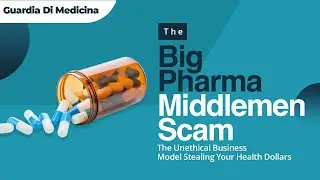 The Big Pharma Middlemen Scam