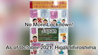 No More Lockdown! Japan: as of October 2021, Higashihiroshima