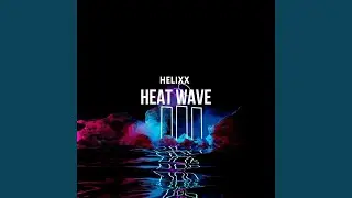 Heat Wave