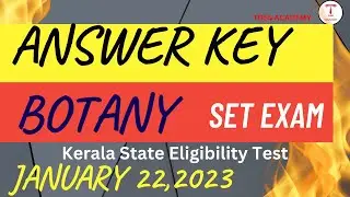 kerala state eligibility test january ,2023 answer key-SET EXAM BOTANY ANSWER KEY 2023-