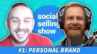 Make Selling Easy With A Better Personal Brand | Social Selling Show