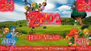 The Legend Of Zelda: Oracle Of Seasons - Horon Village [DJ SuperRaveman's Orchestra Remix]