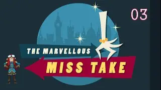 Hallelujah! - The Marvellous Miss Take - EP03 - Wonderstuck Games