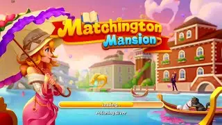 Matchington Mansion Levels 104-115