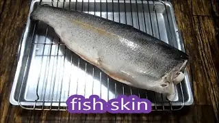 The easiest way to remove the fish skin