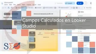 3 | Campos Calculados en Looker Studio |