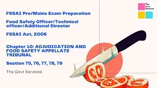 V44: Chapter 10 (Part 4) FSSAI Act, 2006 | Section 75 to 79| Food Safety Officer Exam Preparation |