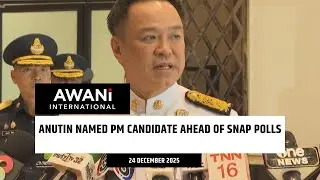 Anutin named Thai PM candidate ahead of snap polls