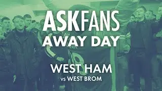 AskFans Away Days - West Ham | 16/09/17