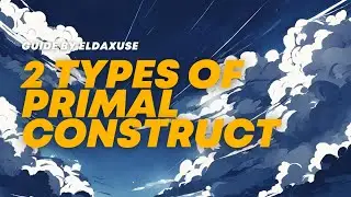 Defeat 2 Types of Primal Construct | Genshin Impact