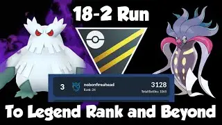 *INSANE 18-2 RUN*  2800ELO TO 3RD ON THE GLOBAL LEADERBOARDS! Ultra League FT Shadow Abomasnow