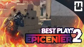 CSGO -  EPICENTER 2019  - BEST PLAYS 2