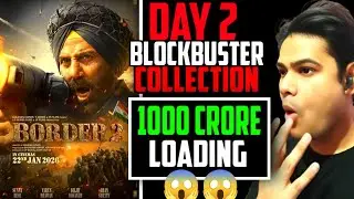 Border 2 Day 2 Box Office Collection Report| Border 2 Day 2 Collection| Border 2 Collection