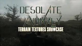 STALKER ANOMALY - DESOLATE ANOMALY TERRAIN TEXTURES