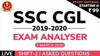 SSC CGL Exam Analysis 2019 Tier-1 | 3rd March, 2nd Shift CGL Analysis & Asked Questions | SSC ADDA