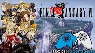 Final Fantasy 6 Pixel Remaster Part 1