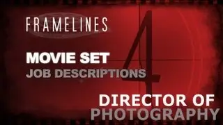 Movie Set Job Description - Director of Photography