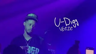 Veeze - U-Digg (Live at Washington D.C)