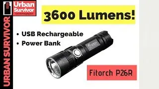 The Ultimate 3600 Lumen USB Flashlight is the Fitorch P26R