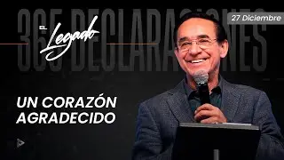 Declaración del día - Un corazón agradecido - 27 Diciembre 2025