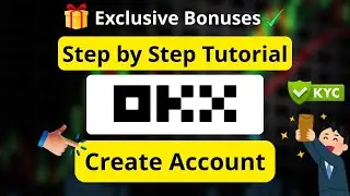 OKX Account Setup Guide: Easy Sign Up & KYC Steps