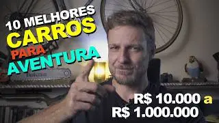 Lista 10 Melhores Carros Aventureiros de 10.000 a 1 milhão!