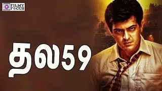 Thala 59  Director, Producer & Shooting Plans! | Ajith Kumar | Viswasam - Filmy Focus - Tamil