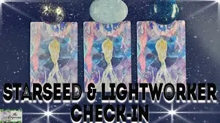 ✨🌠Starseed & Lightworker Energy Check In & Messages💖🙏-Pick A Card-Tarot Reading🌌