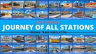 Journey of All Stations in Indian Train Simulator