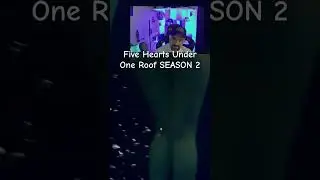 Five Hearts Under One Roof SEASON 2  #interactive #fiveheartsunderoneroof #playtac
