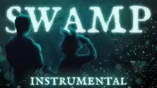 Swamp (Instrumental) - Original Song