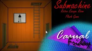 Submachine 1 | Casual Friday | 2000s PC Escape Room Flash Game | Retro Browser Games