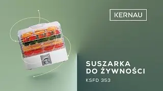 Susz owoce i grzyby z KSFD 353 🍄 Zobacz, jakie to proste!