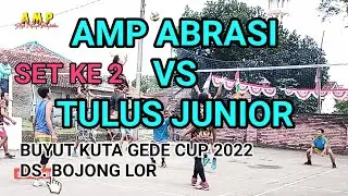 VB. AMP ABRASI VS VB. TULUS JUNIOR | Set Ke 2 | Buyut Kuta Gede Cup 2022