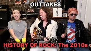 History of Rock & Roll OUTTAKES - 2010s